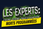 Les Experts : Morts Programmées