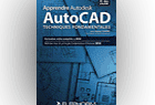 Apprendre AutoCAD 2010 - Techniques fondamentales