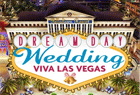 Dream Day Wedding : Viva Las Vegas