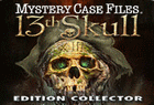 Mystery Case Files : 13th Skull Collector's Edition