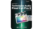Apprendre Final Cut Pro X - Techniques audio