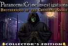 Paranormal Crime Investigations : Brotherhood of the Crescent Snake Collector's Edition