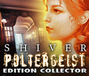 Shiver : Poltergeist Edition Collector