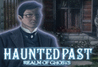 Haunted Past : Realm of Ghosts