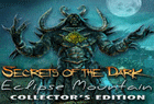 Secrets of the Dark : Eclipse Mountain Collector's Edition