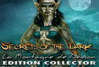 Secrets of the Dark : La Montagne du Démon Edition Collector
