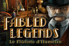Fabled Legends : Le Flûtiste d'Hamelin