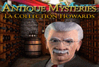 Antique Mysteries : La Collection Howards