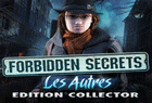 Forbidden Secrets : Les Autres Edition Collector