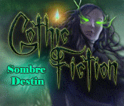 Gothic Fiction : Sombre Destin