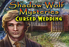 Shadow Wolf Mysteries : Cursed Wedding