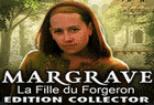 Margrave : La Fille du Forgeron Edition Collector