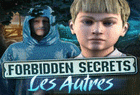 Forbidden Secrets : Les Autres