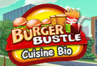 Burger Bustle : Cuisine Bio
