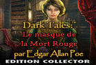 Dark Tales : Le Masque de la Mort Rouge par Edgar Allan Poe Edition Collector