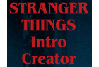 Stranger Things Intro Creator