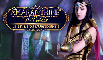 Amaranthine Voyage: Le Livre de l'Obsidienne