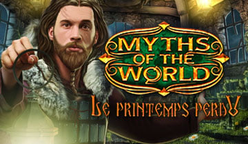 Myths of the World: Le Printemps Perdu