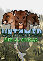 Untamed : Life Of A Cougar