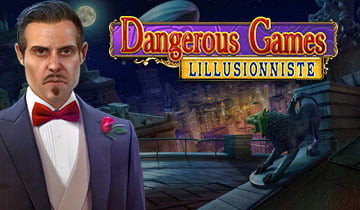 Dangerous Games: L'Illusionniste