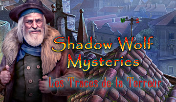 Shadow Wolf Mysteries: Les Traces de la Terreur