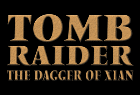 Tomb Raider : The Dagger Of Xian