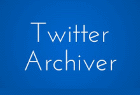 Twitter Archiver pour Chrome