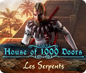 House of 1000 Doors : Les Serpents