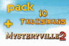 10 Talismans + Mysteryville 2