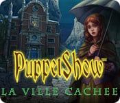 PuppetShow : La Ville Cachée