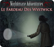 Nightmare Adventures : Le Fardeau des Wystwick