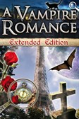 A Vampire Romance : Paris Stories