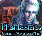 Phantasmat : Sous l'Avalanche