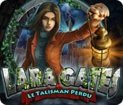 Lara Gates : Le Talisman Perdu